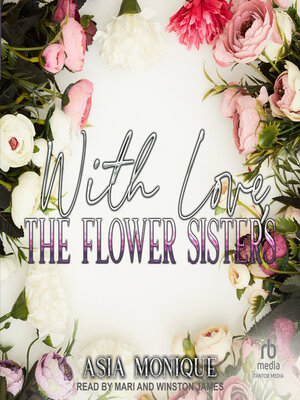 cover image of With Love, the Flower Sisters